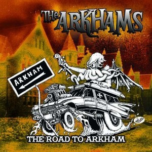 The Arkhams, ROAD TO ARKHAM